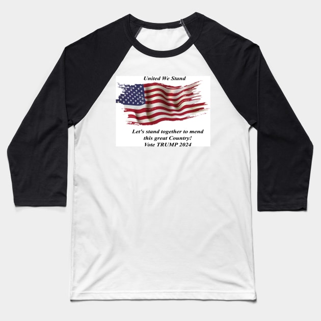 United We Stand Baseball T-Shirt by Spacetrap